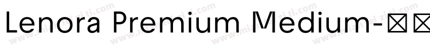 Lenora Premium Medium字体转换
